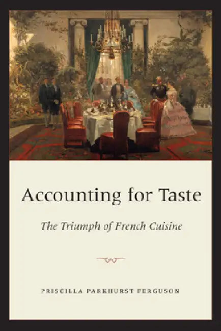Accounting for Taste (English, Priscilla Parkhurst Ferguson)