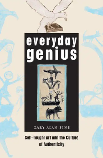 Everyday Genius (English, Gary Alan Fine)