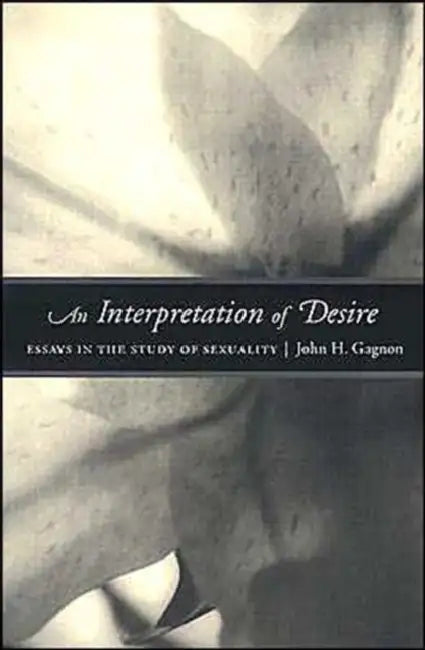 An Interpretation of Desire (English, John Gagnon)
