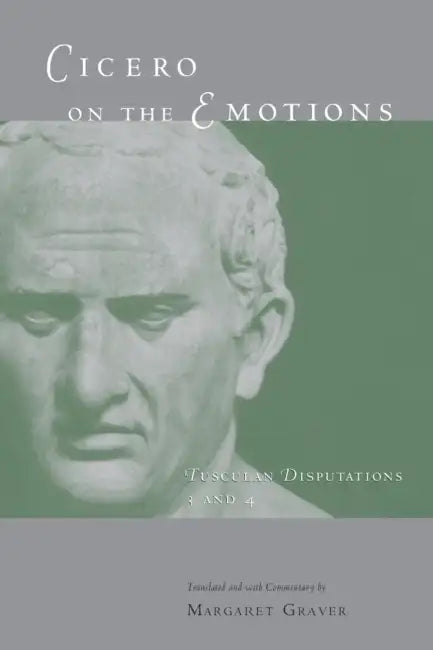 Cicero on the Emotions (English, Marcus Tullius Cicero)