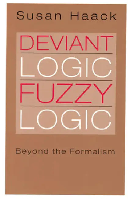 Deviant Logic, Fuzzy Logic (English, Susan Haack)