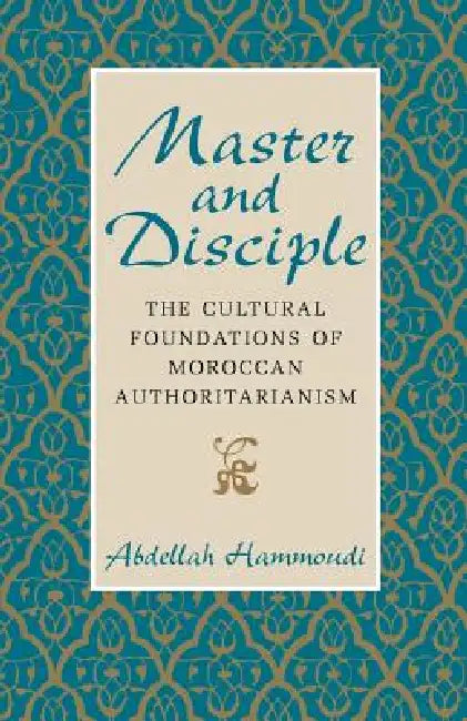 Master and Disciple (English, Abdellah Hammoudi)