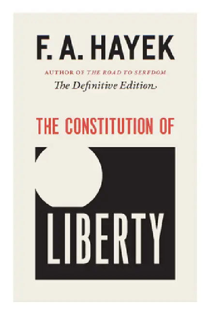 The Constitution of Liberty (English, F. A. Hayek)