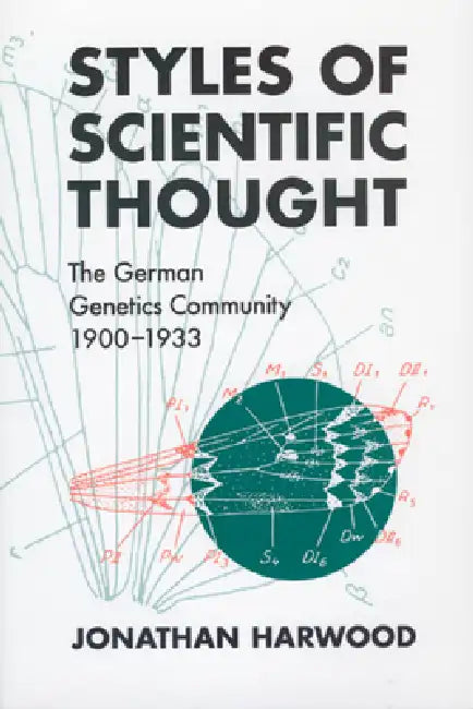 Styles of Scientific Thought (English, Jonathan Harwood)