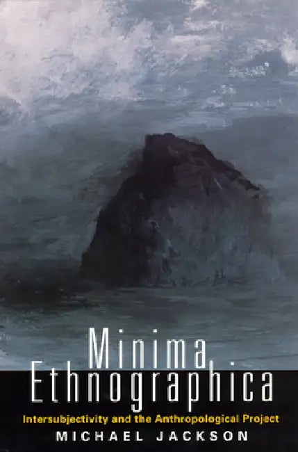Minima Ethnographica (English, Michael Jackson)