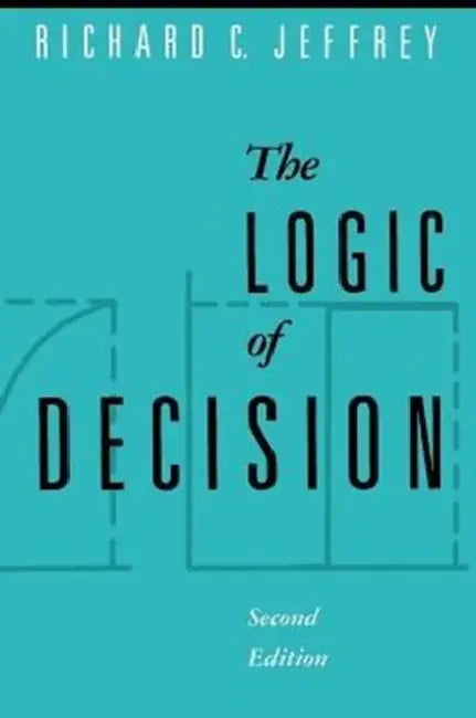 The Logic of Decision (English, Richard C. Jeffrey)