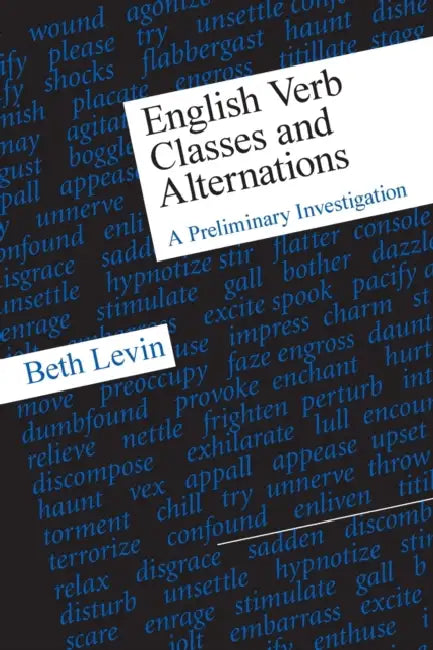 English Verb Classes and Alternations (English, Beth Levin)