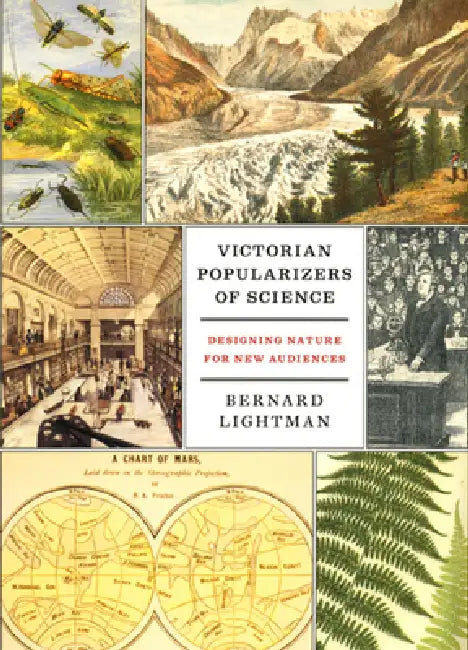 Victorian Popularizers of Science (English, Bernard Lightman)
