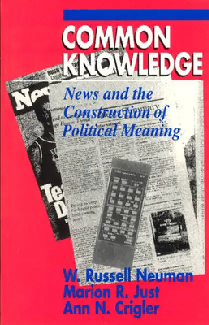 Common Knowledge (English, W. Russell Neuman)