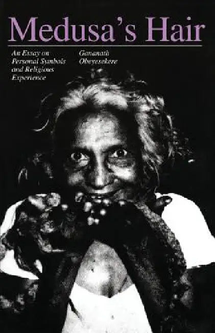 Medusa's Hair (English, Gananath Obeyesekere)