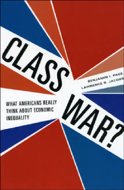 Class War? (English, Benjamin I. Page)