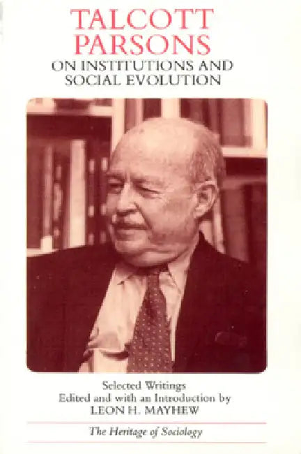 Talcott Parsons on Institutions and Social Evolution (English, Talcott Parsons)