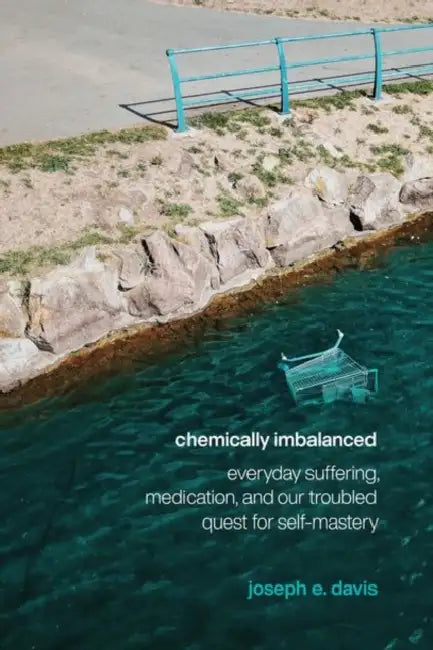 Chemically Imbalanced (English, Joseph E. Davis)