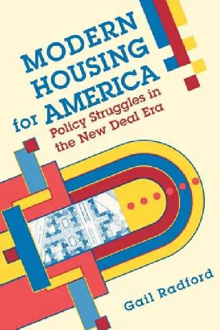 Modern Housing for America (English, Gail Radford)