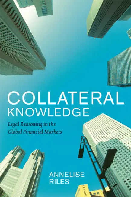 Collateral Knowledge (English, Annelise Riles)