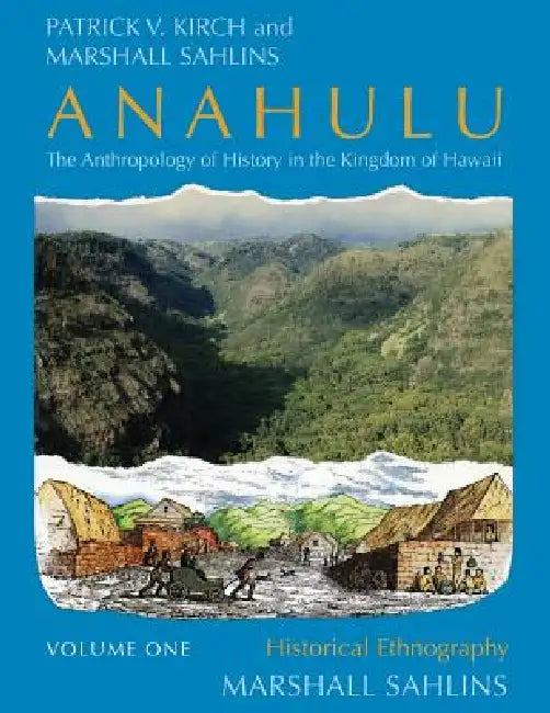 Anahulu (English, Patrick Vinton Kirch | Marshall Sahlins)