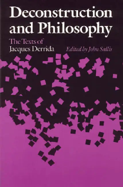 Deconstruction and Philosophy (English, John Sallis)