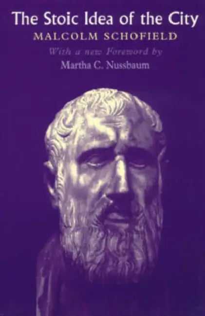 The Stoic Idea of the City (English, Malcolm Schofield)