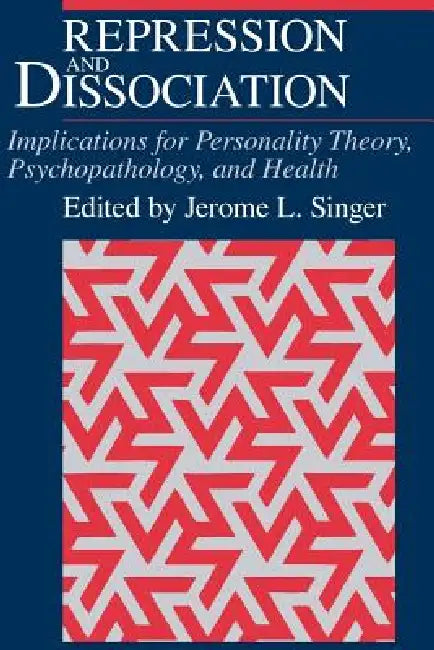 Repression and Dissociation (English, Jerome L. Singer)