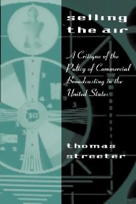 Selling the Air (English, Thomas Streeter)