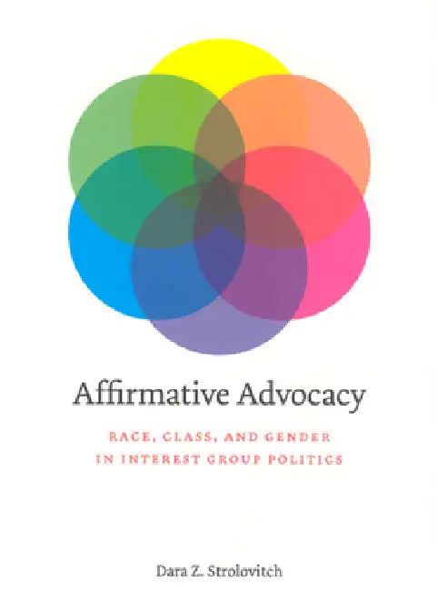 Affirmative Advocacy (English, Dara Z. Strolovitch)
