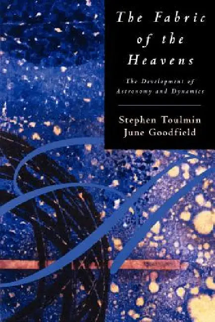 The Fabric of the Heavens (English, Stephen Toulmin | June Goodfield)