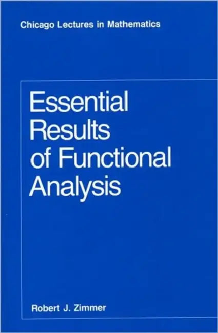 Essential Results of Functional Analysis (English, Robert J. Zimmer)