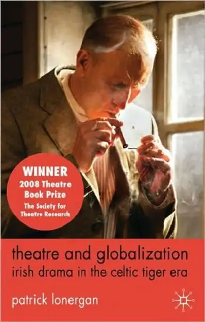 Theatre and Globalization (English, Patrick Lonergan)