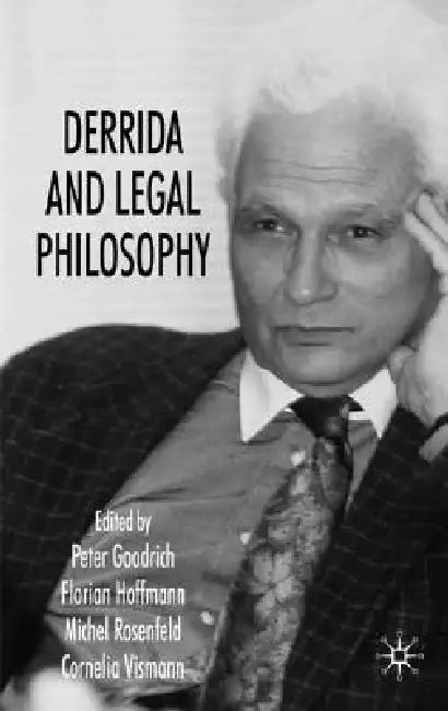 Derrida and Legal Philosophy (English, Peter Goodrich | F. Hoffmann | M. Rosenfeld)