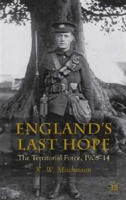 England's Last Hope (English, K. Mitchinson)