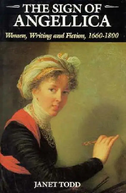 The Sign of Angellica (English, Janet Todd)