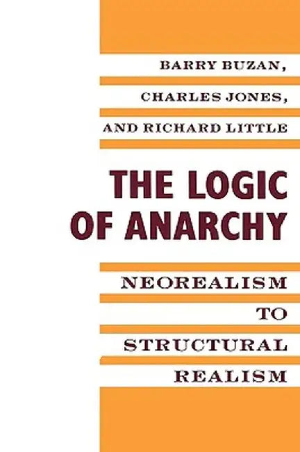 The Logic of Anarchy (English, Barry Buzan)