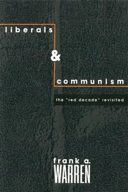Liberals and Communism (English, Frank Warren)