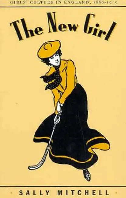 The New Girl (English, Sally Mitchell)