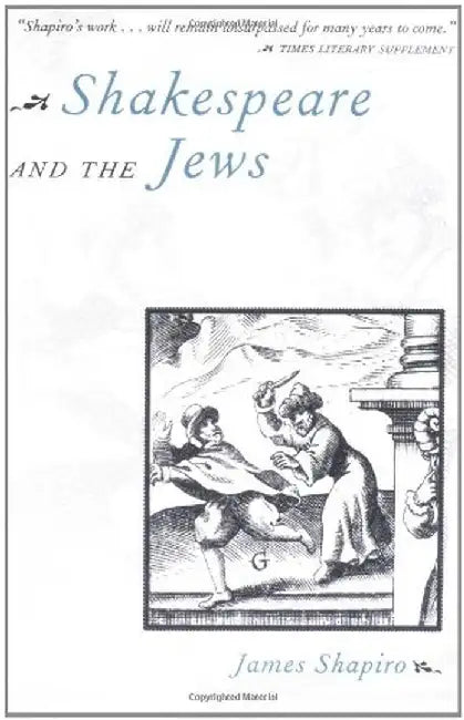Shakespeare & The Jews (Paper) (English, James Shapiro)