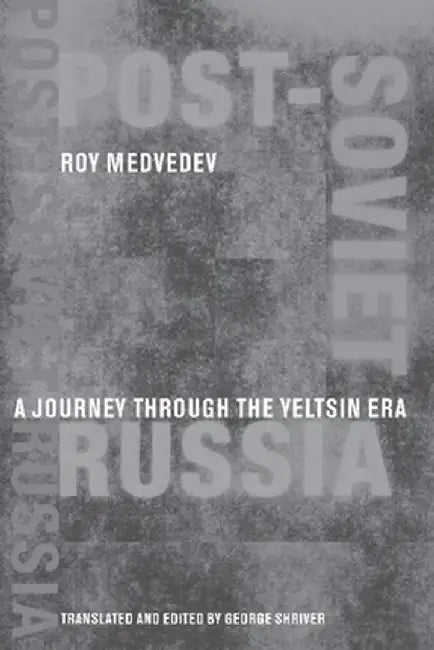 Post-Soviet Russia (English, Roy A. Medvedev)