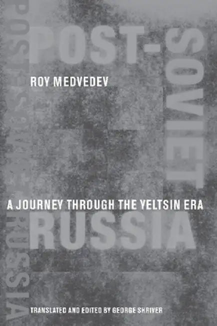 Post-Soviet Russia (English, Roy A. Medvedev)
