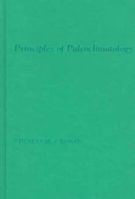 Principles of Paleoclimatology (English, Thomas Cronin)