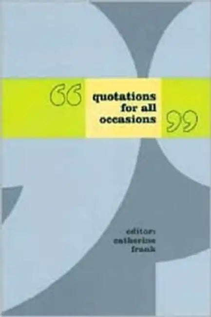 Quotations for All Occasions (English, Catherine Frank)