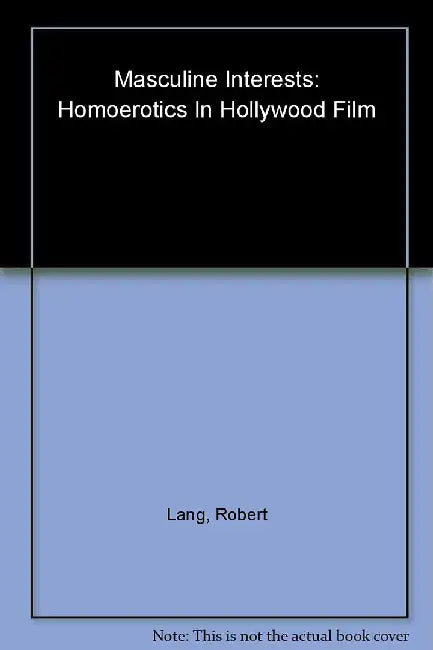 Masculine Interests (English, Robert Lang)