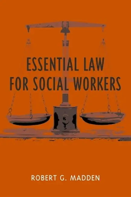 Essential Law for Social Workers (English, Robert Madden)