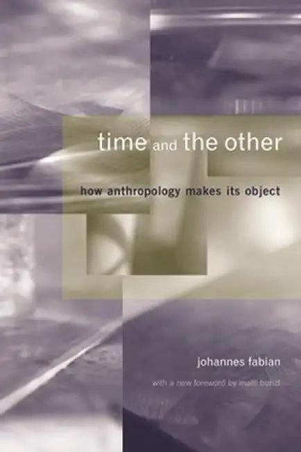 Time and the Other (English, Johannes Fabian)