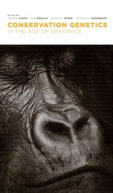 Conservation Genetics in the Age of Genomics (English, George Amato)