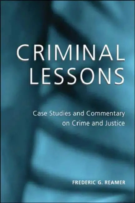 Criminal Lessons (English, Frederic G. Reamer)