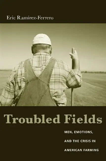 Troubled Fields (English, Eric Ramirez-Ferrero)