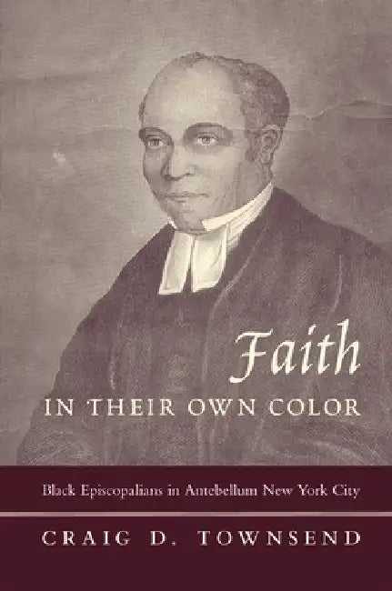Faith in Their Own Color (English, Craig Townsend)