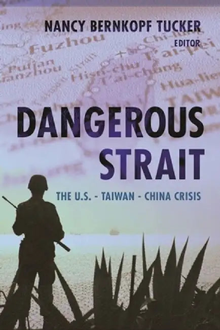 Dangerous Strait (English, Nancy B Tucker)