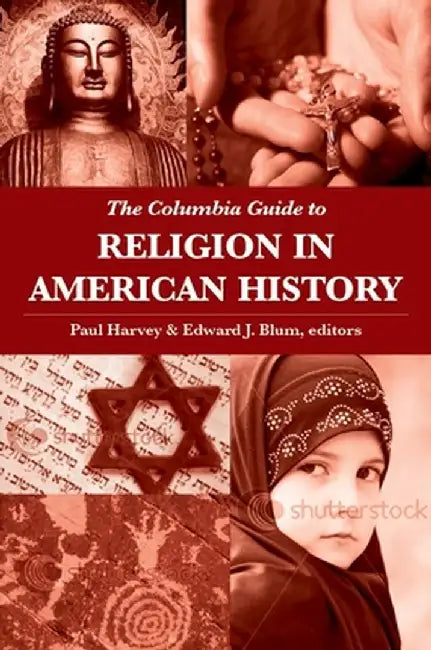 The Columbia Guide to Religion in American History (English, Paul Harvey)