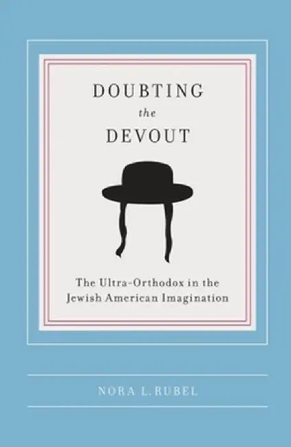 Doubting the Devout (English, Nora L Rubel)