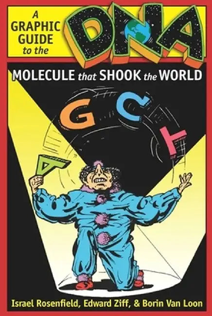 Dna: A Graphic Guide to the Molecule That Shook the World (English, Israel Rosenfield)
